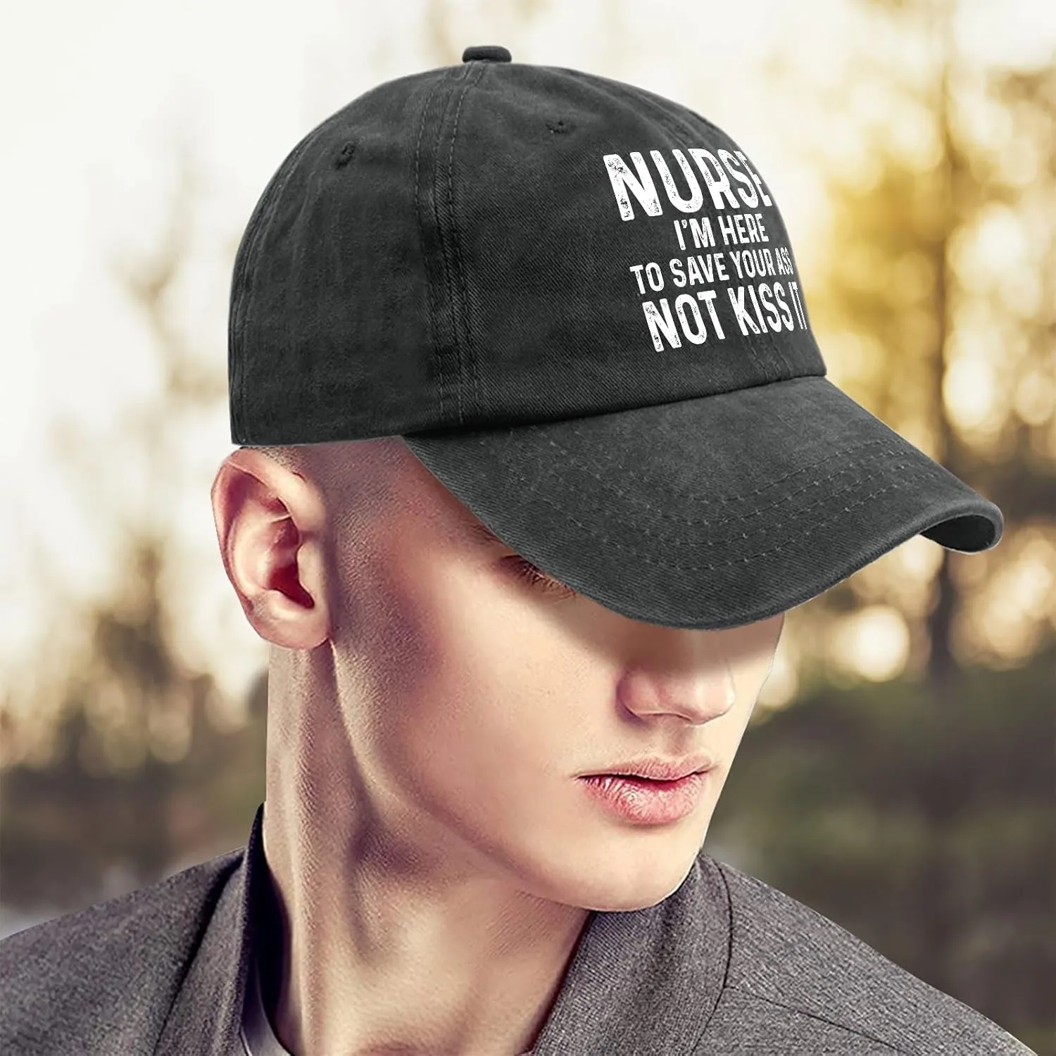 Nurse I'm HERE to Save Your Ass NOT KISS IT Hat for Men Funny Dad Hats Funny Birthday Gifts for Women